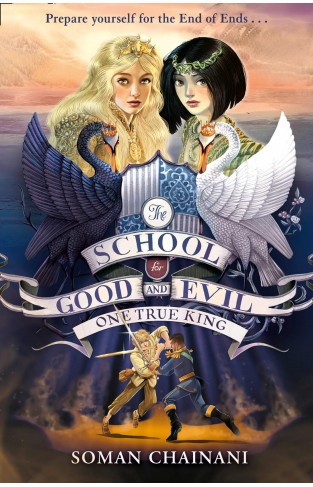 One True King (The School for Good and Evil, Book 6) 